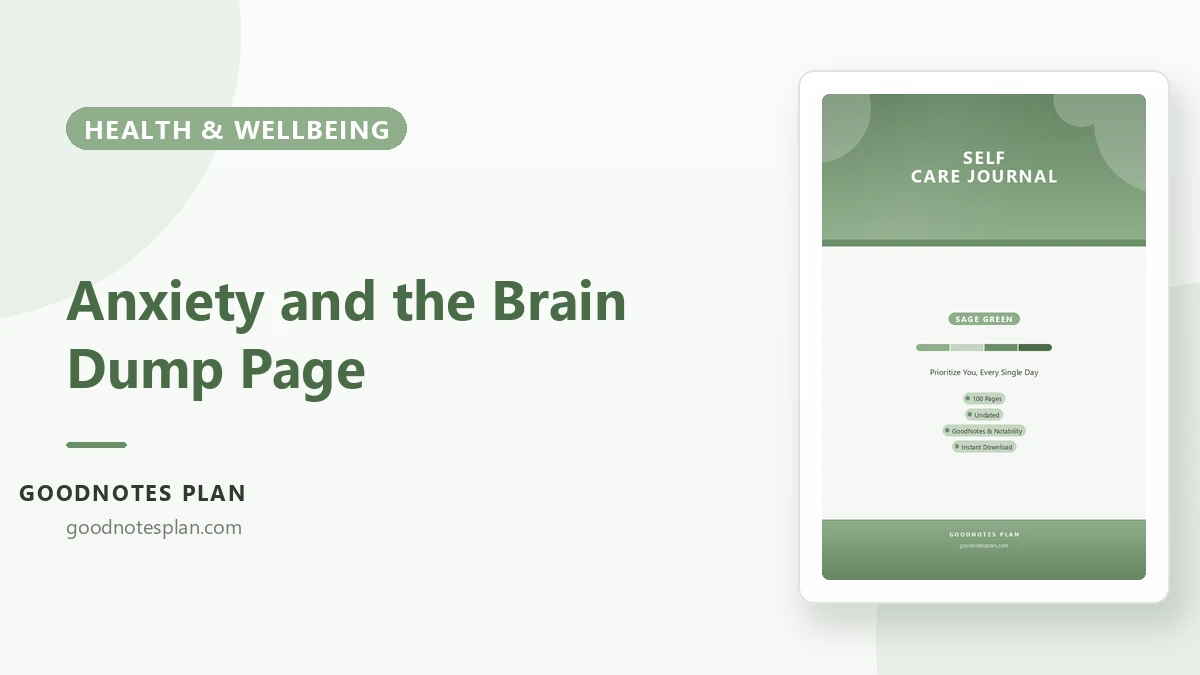Anxiety and the Brain Dump Page