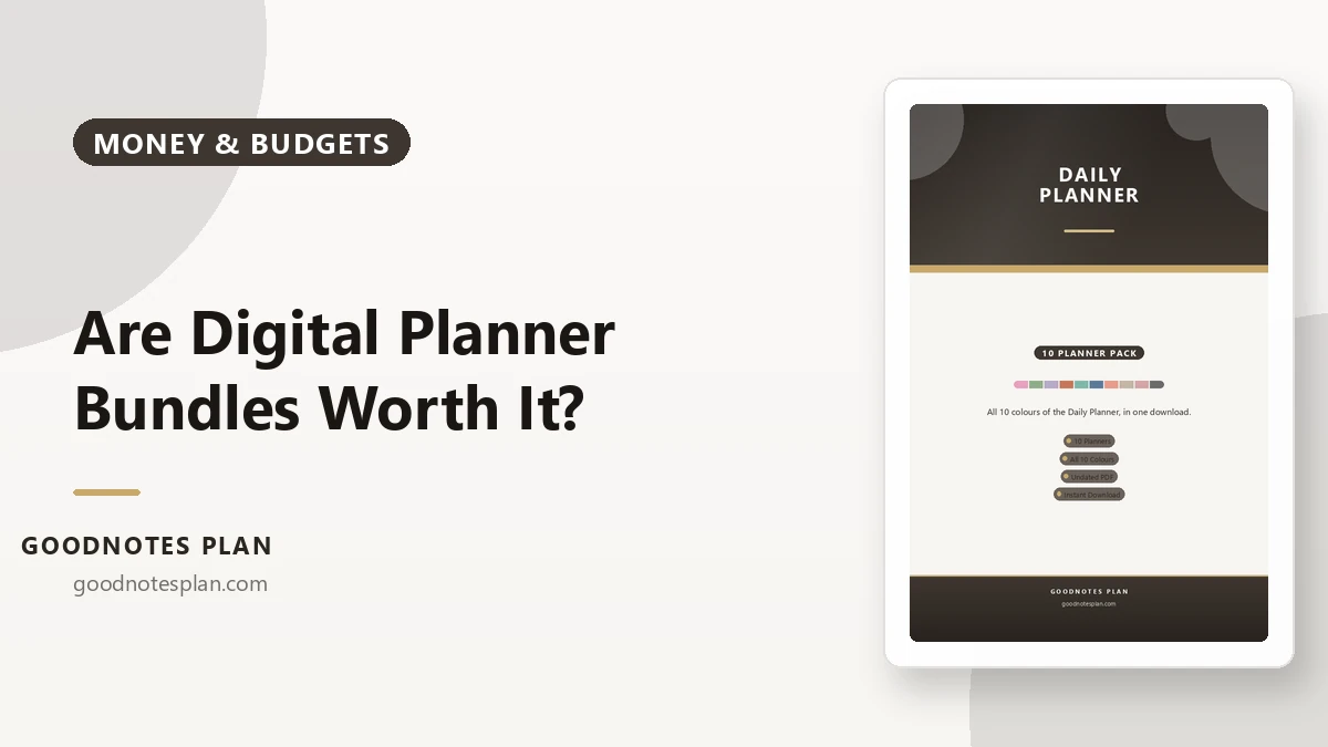 Are Digital Planner Bundles Worth It? A Cost Breakdown