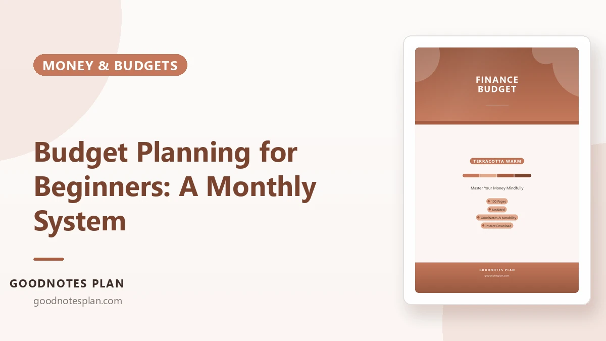 Budget Planning for Beginners: A Simple Monthly Money System