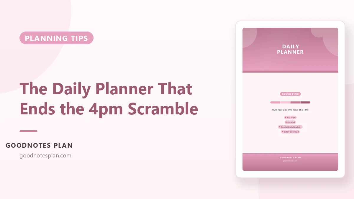 The Daily Planner That Ends the 4pm Scramble
