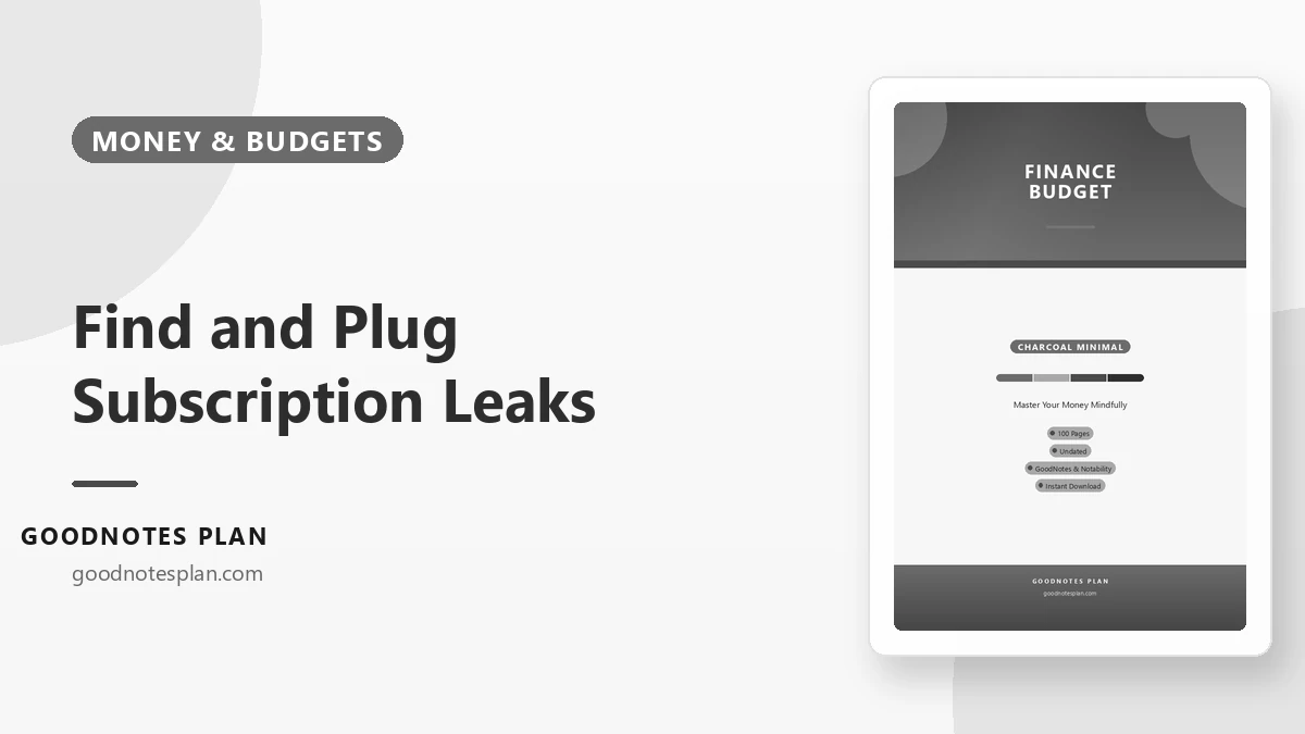 Find and Plug Your Subscription Leaks