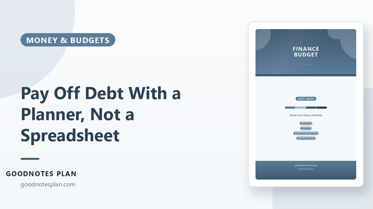 Pay Off Debt With a Planner, Not a Spreadsheet