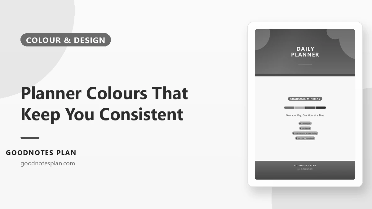Planner Colours That Keep You Consistent (10 Palettes Explained)